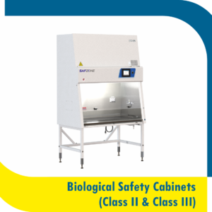 Biological Safety Cabinets (Class II & Class III)